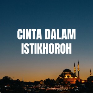 收聽Gus Azmi的Cinta Dalam Istikhoroh (Live)歌詞歌曲
