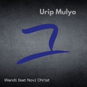 Album Urip Mulyo oleh Wandi