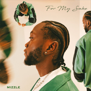 Album For My Sake from Mizzle