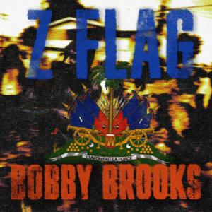 Album Z Flag (Explicit) oleh Bobby Brooks
