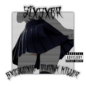 Dengarkan lagu SixSxer (Explicit) nyanyian InsaneBassBooster dengan lirik