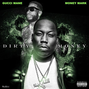 Dirty Money (Explicit)