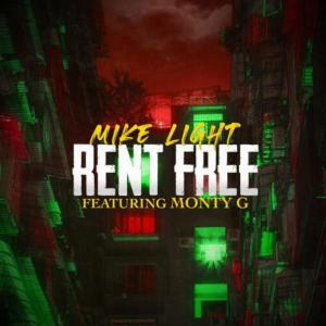 Album Rent Free (feat. Monty G) oleh Mike Light
