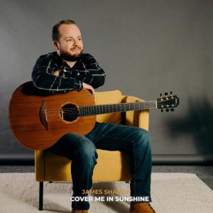 อัลบัม Cover Me in Sunshine (Arr. for Guitar) ศิลปิน James Shanon