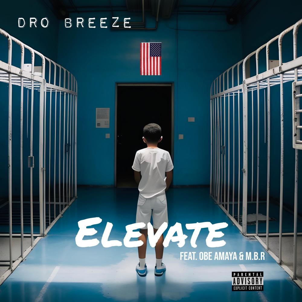 Elevate (feat. OBE AMAYA & M.B.R.) (Explicit)