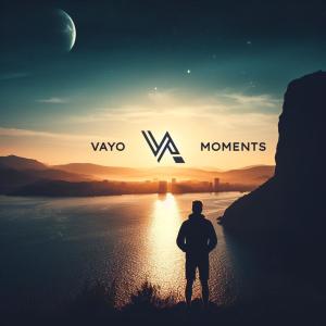 收聽Vayo的Moments歌詞歌曲