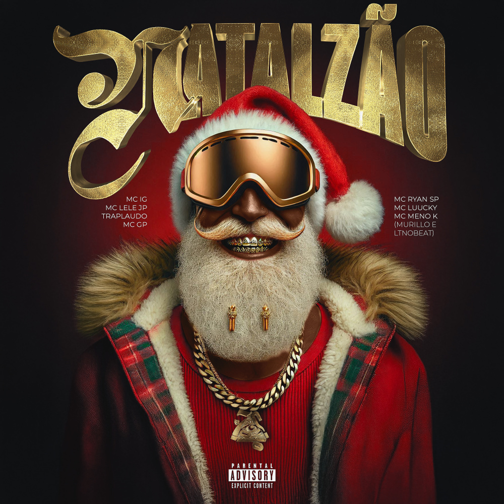 Natalzão (feat. MC GP, MC Ryan SP, MC LUUKY, MC Meno K & Murillo e LT no Beat) (Explicit)