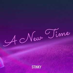 Stinky的专辑A New Time