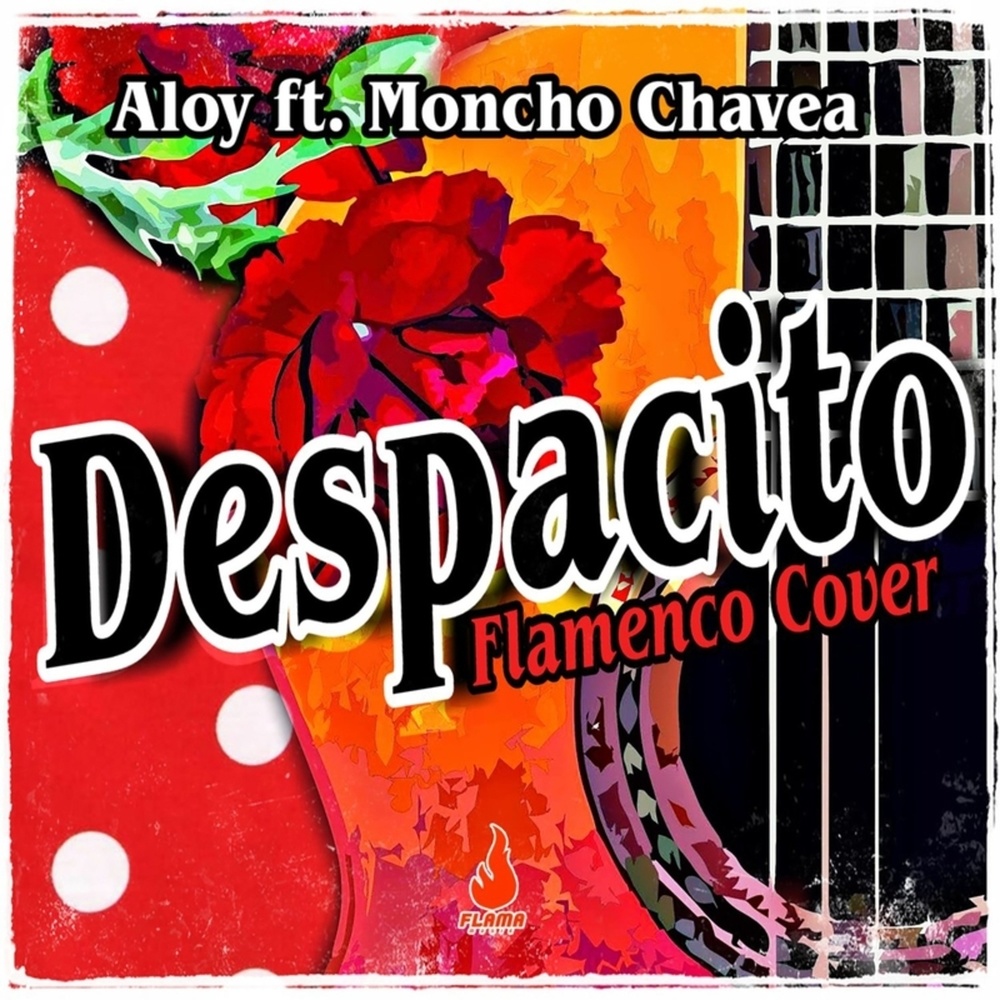 Despacito (Flamenco Cover) (Explicit)