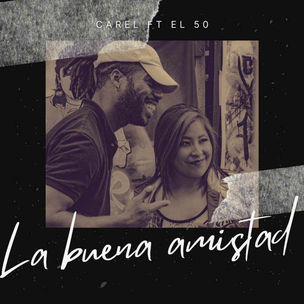 La buena amistad (feat. El 50)
