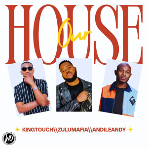 KingTouch的專輯Our House