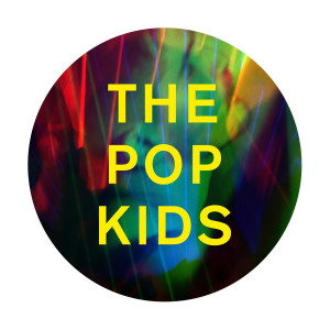 收聽Pet Shop Boys的The Pop Kids (PSB Deep Dub)歌詞歌曲