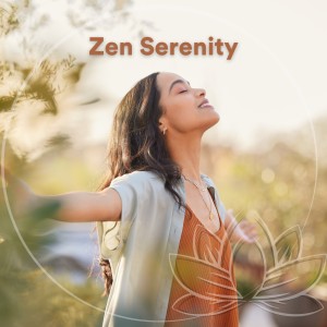 Ambient Relaxation的專輯Zen Serenity (Ambient New Age Music)