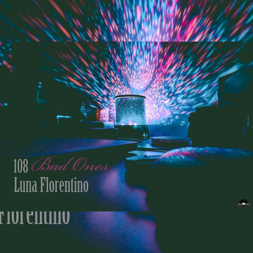 Bad Ones (feat. Luna Florentino) (Explicit)