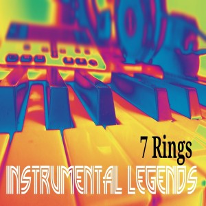 收聽Instrumental Legends的7 Rings (Instrumental)歌詞歌曲