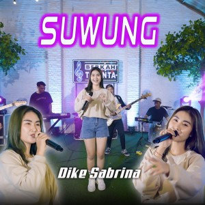 Dengarkan Suwung lagu dari Dike Sabrina dengan lirik