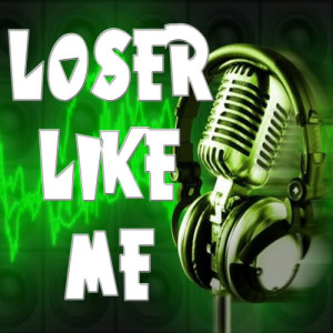 ดาวน์โหลดและฟังเพลง Loser Like Me (In the Style of Glee Cast) (Karaoke version) พร้อมเนื้อเพลงจาก Karaoke