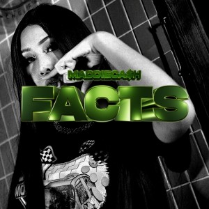 Album FACTS (Explicit) from MADDIECA$H