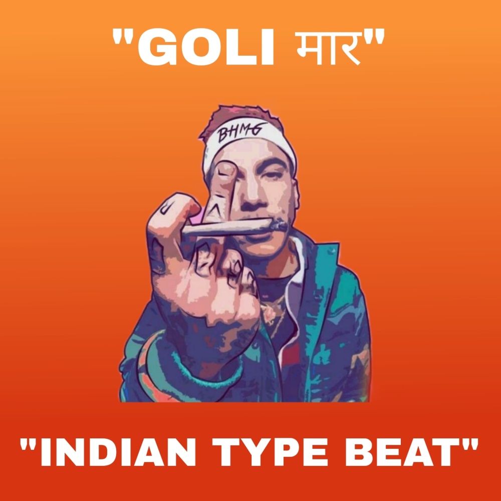 Indian Type Beat (Goli Maar)