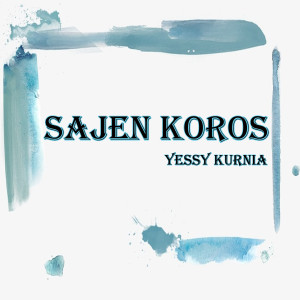 Album Sajen Koros from Yessy Kurnia