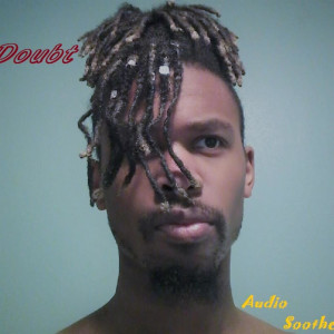 收聽Audio Soothe的Doubt (Explicit)歌詞歌曲