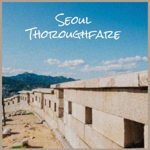 Album Seoul Thoroughfare oleh Various