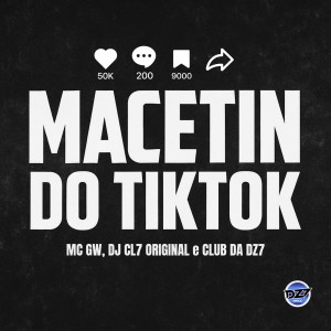 MC GW的专辑MACETIN DO TIK TOK (Explicit)