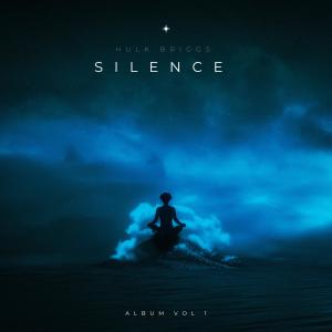 Album Silence from Hulk Briggs
