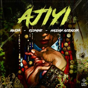 Listen to Ajiyi song with lyrics from Iguidr