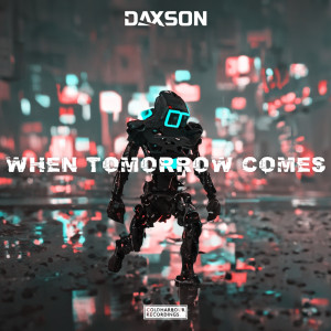 Album When Tomorrow Comes from Daxson