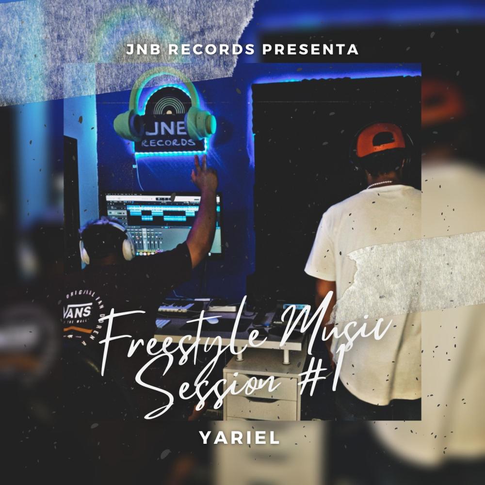 JNB Freestyle Session #1 (BFF) (feat. Yariel) (Explicit)