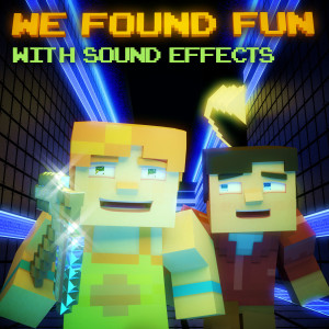 We Found Fun - Minecraft Parody (With Sound Effects) dari Lindee Link
