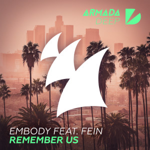 收聽Embody的Remember Us (Extended Mix)歌詞歌曲