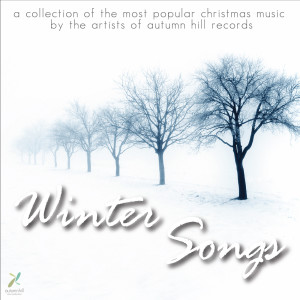 ดาวน์โหลดและฟังเพลง Winter Songs พร้อมเนื้อเพลงจาก Winter Songs