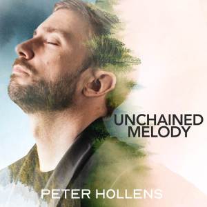 Album Unchained Melody from Peter Hollens