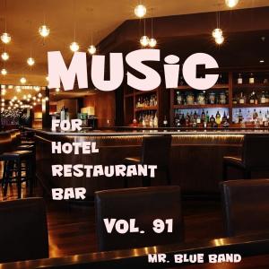 Music For Hotel, Restaurant, Bar, Vol. 91