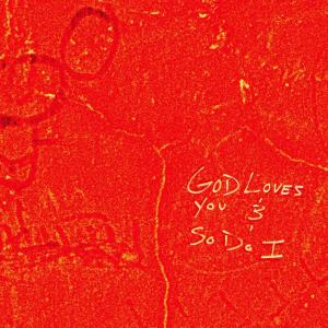 MILKK的專輯God Loves You & So Do I