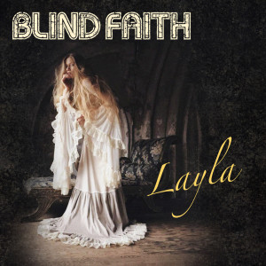 ดาวน์โหลดและฟังเพลง Layla พร้อมเนื้อเพลงจาก Blind Faith