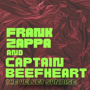 Album The Velvet Sunrise from Frank Zappa