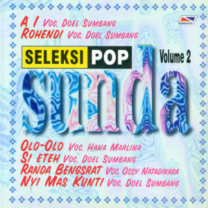 Seleksi Pop Sunda, Vol. 2 dari Ossy Natadikara