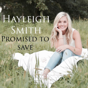 Hayleigh Smith的專輯Promised to Save