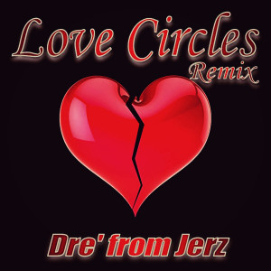 Album Love Circles (Remix) (Explicit) from 