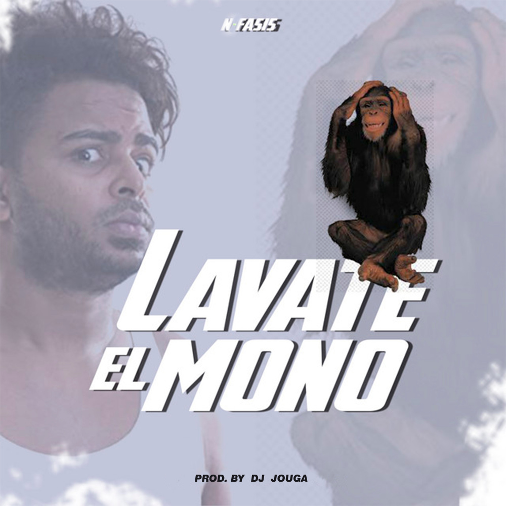 Lavate el Mono (Explicit)