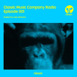 收聽Classic Music Company Radio的Episode 001 Intro (Mixed)歌詞歌曲