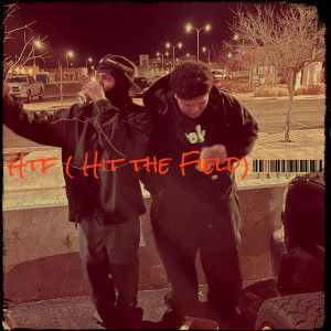 Listen to Htf (Hit the Field) (Explicit) song with lyrics from J$tunna