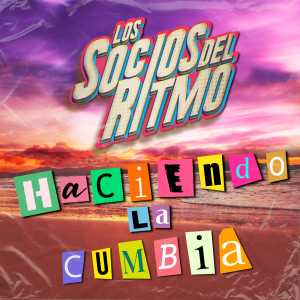 Los Socios Del Ritmo的專輯Haciendo La Cumbia