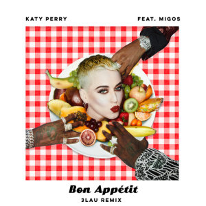 อัลบัม Bon Appétit ศิลปิน Katy Perry