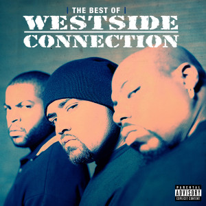 收聽Westside Connection的Gangstas Make The World Go Round歌詞歌曲