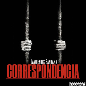 Dengarkan Correspondencia (Explicit) lagu dari Lawrentis Santana dengan lirik