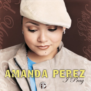 ดาวน์โหลดและฟังเพลง I Need Your Love พร้อมเนื้อเพลงจาก Amanda Perez